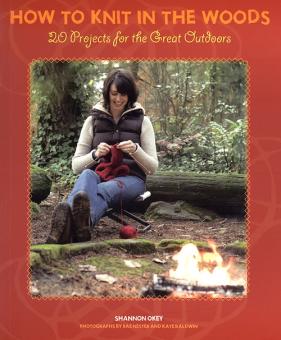 HOW TO KNIT IN THE WOODS 