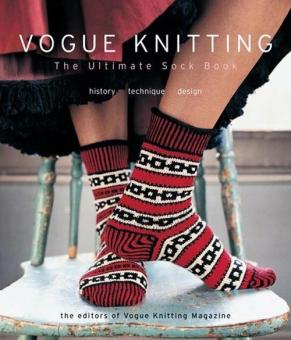 VOGUE KNITTING- THE ULTIMATE SOCK BOOK 